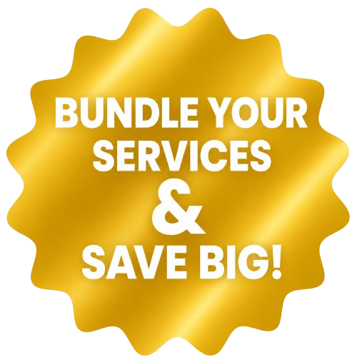 Bundle your services and save big!